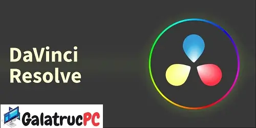 Télécharge DaVinci Resolve 19.0b6 pour Windows Gratuit 2024